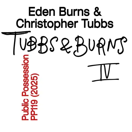 EDEN BURNS & CHRISTOPHER TUBBS / BURNS & TUBBS VOL. IV