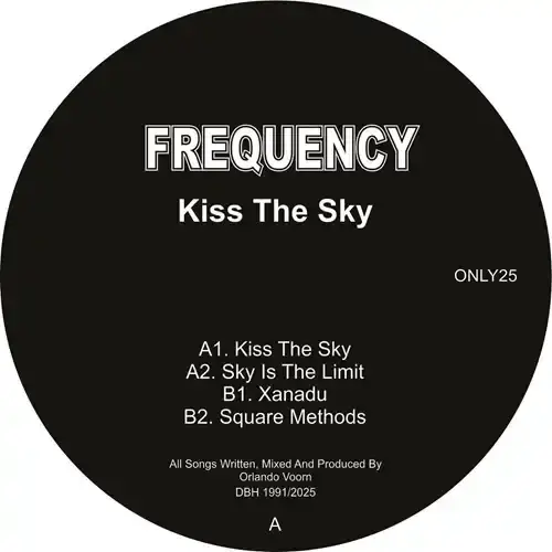 FREQUENCY (ORLANDO VOORN) / KISS THE SKY