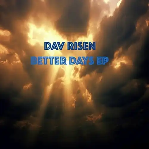 DAV RISEN / BETTER DAYS EP (12")