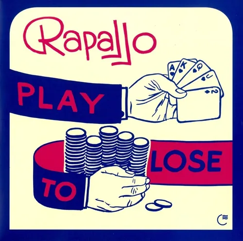 Rapallo / PLAY TO LOSE