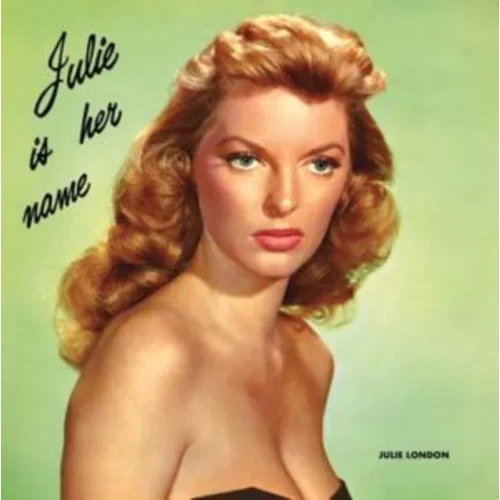 JULIE LONDON / ジュリー・ロンドン / JULIE IS HER NAME