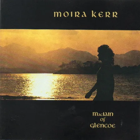 MOIRA KERR / モイラ・ケール / MACIAIN OF GLENCOE