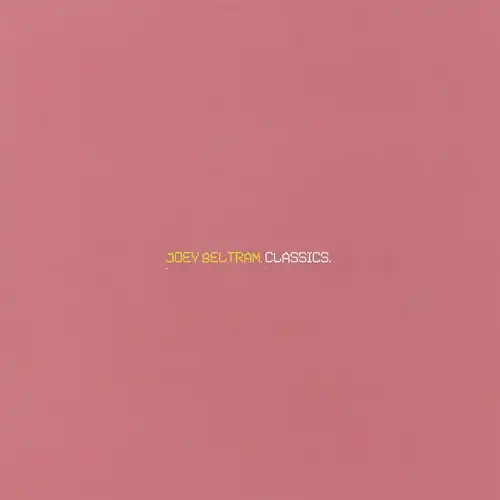JOEY BELTRAM / ジョーイ・ベルトラム / CLASSICS (2LP)