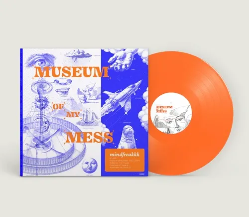 mindfreakkk / マインドフリーク / Museum of My Mess
