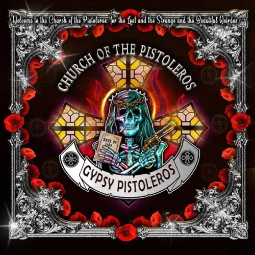 GYPSY PISTOLEROS / CHURCH OF THE PISTOLEROS