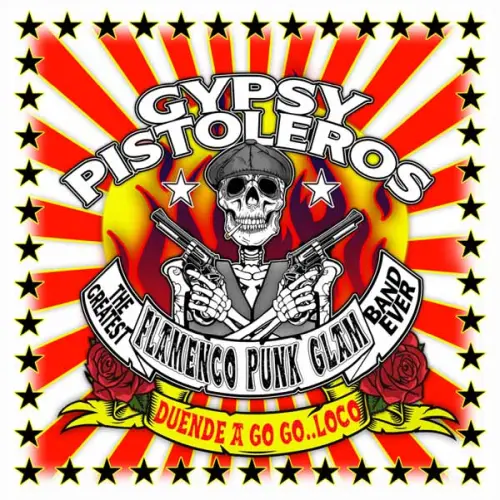 GYPSY PISTOLEROS / DUENDE A GO GO LOCO