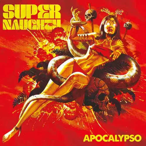 SUPERNAUGHTY / APOCALYPSO