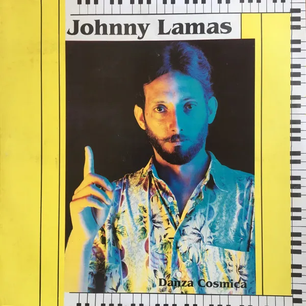 JOHNNY LAMAS / ジョニー・ラマス / DANZA COSMICA