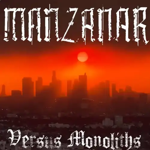 MANZANAR / VERSUS MONOLITHS (CASSETTE)