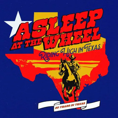 ASLEEP AT THE WHEEL / アスリープ・アット・ザ・ウィール / RIDING HIGH IN TEXAS (LP)