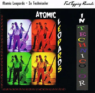 ATOMIC LEOPARDS / IN TECHNICOLOR