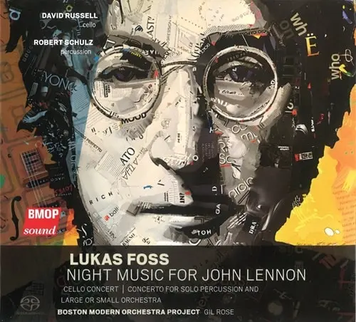 GIL ROSE / ギル・ローズ / FOSS:NIGHT MUSIC FOR JOHN LENNON/CELLO CONCERT/PERCUSSION CONCERTO / FOSS:NIGHT MUSIC FOR JOHN LENNON