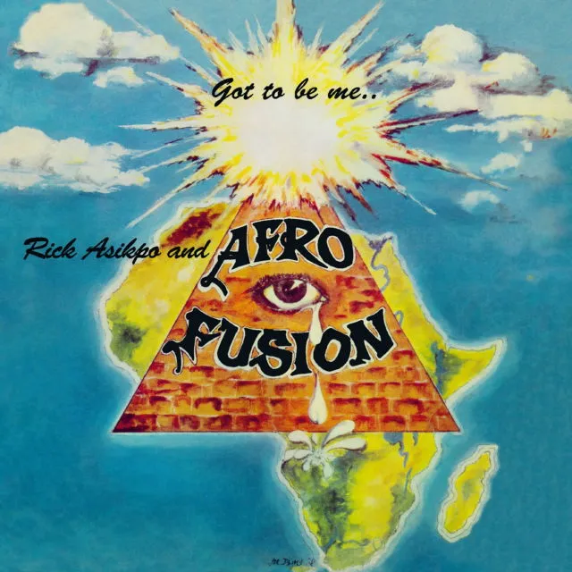 RICK ASIKPO & AFRO FUSION / リック・アシクポ & アフロ・フュージョン / GOT TO BE ME