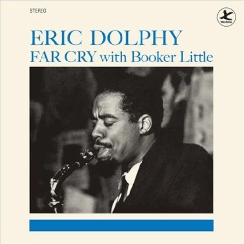 ERIC DOLPHY / エリック・ドルフィー / FAR CRY + 2 BONUS TRACKS