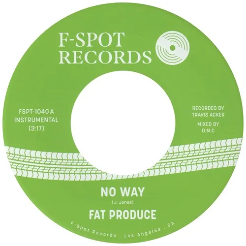 FAT PRODUCE / NO WAY / 54-46 WAS MY NUMBER