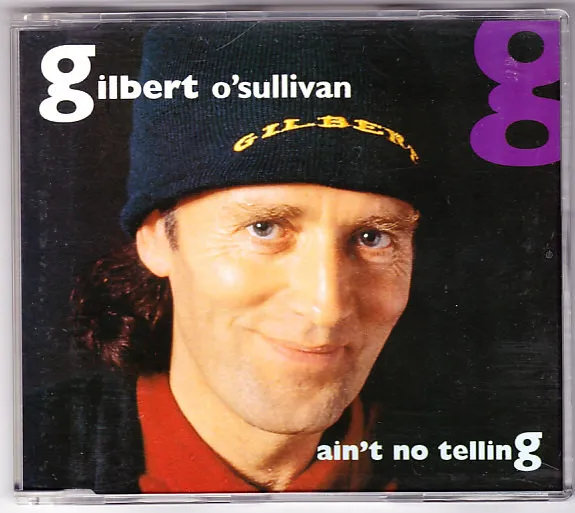 GILBERT O'SULLIVAN / ギルバート・オサリバン / AIN'T NO TELLING