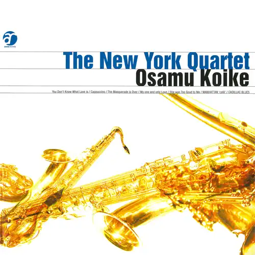 OSAMU KOIKE / 小池修 / The New York Quartet（LABEL ON DEMAND）