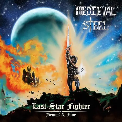 MEDIEVAL STEEL / LAST STAR FIGHTER - DEMOS & LIVE