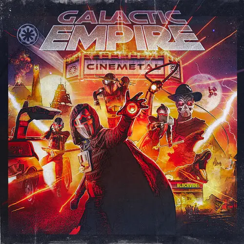 GALACTIC EMPIRE / CINEMETAL