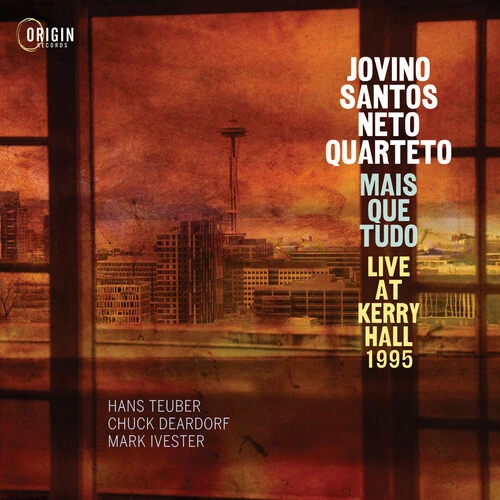 JOVINO SANTOS NETO / ジョヴィーノ・サントス・ネト / MAIS QUE TUDO: LIVE AT KERRY HALL 1995