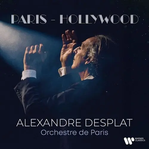 ALEXANDRE DESPLAT / アレクサンドル・デスプラ / PARIS - HOLLYWOOD