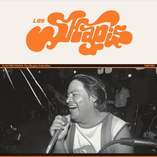 LOS SHAPIS / ロス・シャピス / ELECTRIC CHICHA: THE SINGLES COLLECTION