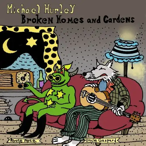 MICHAEL HURLEY / マイケル・ハーレイ / BROKEN HOMES AND GARDENS (CD)