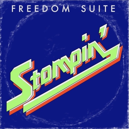 FREEDOM SUITE / STOMPIN'（7インチ）