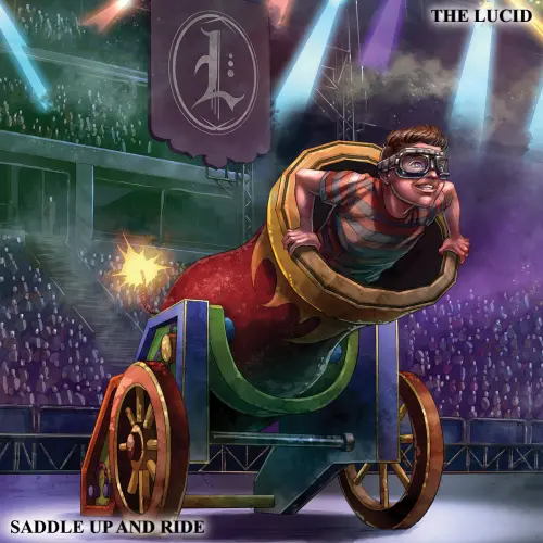 LUCID  / SADDLE UP AND RIDE