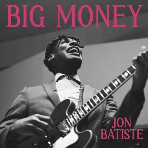 JON BATISTE (JONATHAN BATISTE) / ジョン・バティステ (ジョナサン・バティステ) / BIG MONEY (LP)