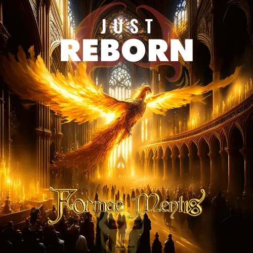 JUST REBORN / ジャスト・リボーン / フォルマエ･メンティス＜直輸入盤国内仕様＞ / FORMAE MENTIS