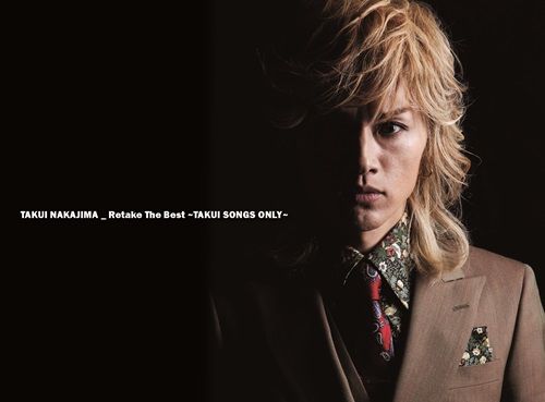 TAKUI NAKAJIMA / 中島卓偉 / Retake The Best～TAKUI SONGS ONLY～（初回限定盤 CD+ブックレット）