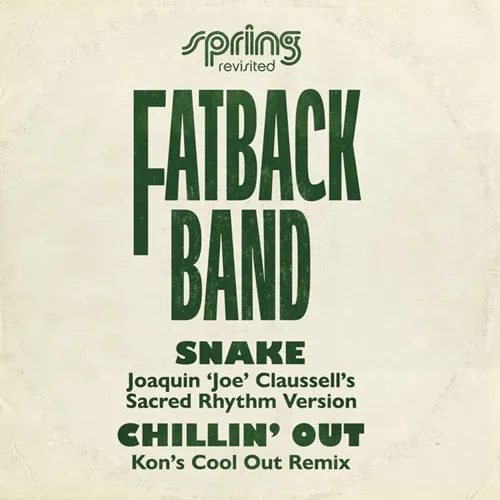 FATBACK BAND / ファットバック・バンド / SBAKE / CHILLIN' OUT (SPRING REVISITED MIXES)