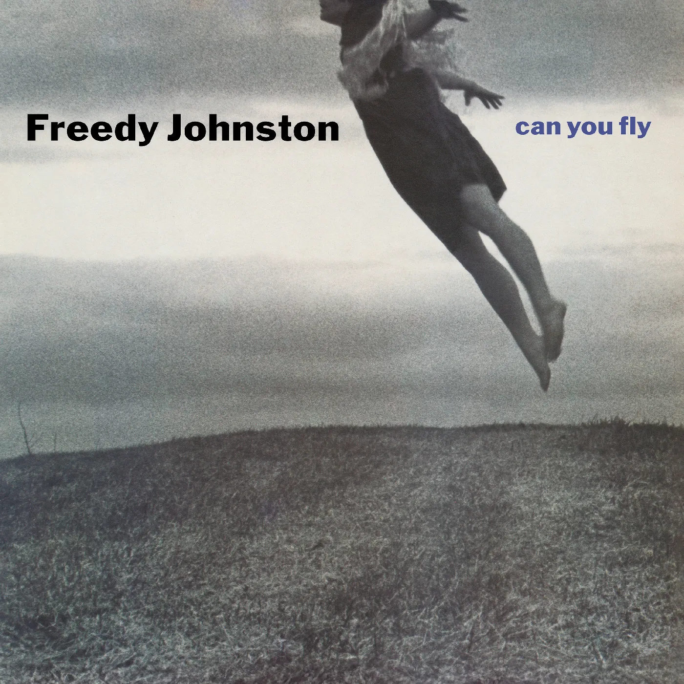 FREEDY JOHNSTON / CAN YOU FLY (2025 REMASTER & DELUXE EDITION) [CD]