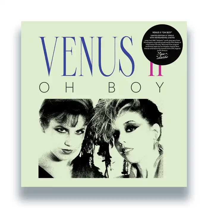VENUS II / OH BOY - JUSTIN STRAUSS REMIX