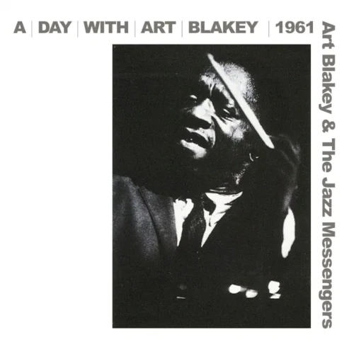 ART BLAKEY / アート・ブレイキー / A DAY WITH ART BLAKEY 1961 / DAY WITH ART BLAKEY 1963