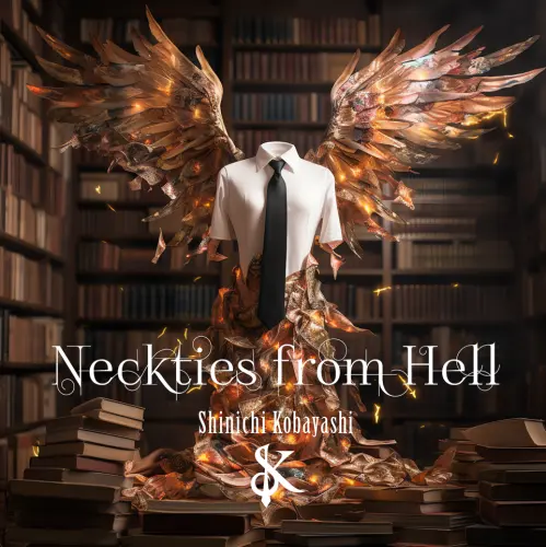 SHINICHI KOBAYASHI / 小林信一 / ネクタイズ･フロム･ヘル / NECKTIES FROM HELL