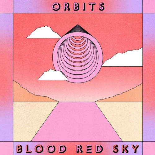 ORBITS / オービッツ / BLOOD RED SKY