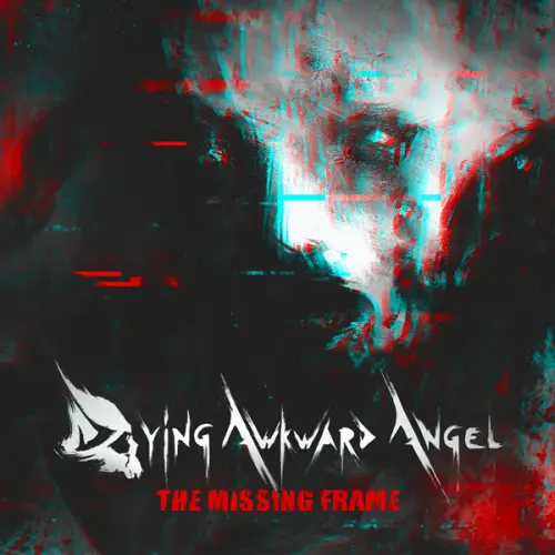 DYING AWKWARD ANGEL / THE MISSING FRAME