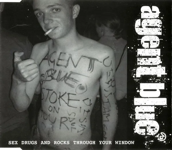 AGENT BLUE / エージェント・ブルー / SEX DRUGS AND ROCKS THROUGH YOUR WINDOW