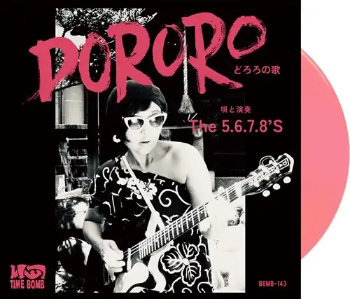 THE 5.6.7.8.'S / Dororo（どろろの歌） / Granada Fuzz（CLEAR SALMON PINK VINYL）
