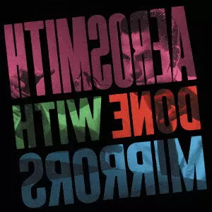 AEROSMITH / エアロスミス / DONE WITH MIRRORS / ダン・ウィズ・ミラーズ