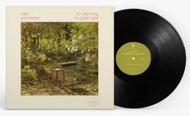 LUKE SCHNEIDER / FOR DANCING IN QUIET LIGHT [LP]