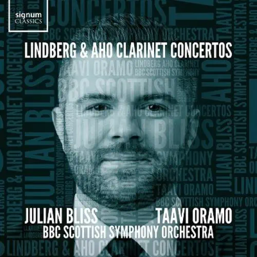 JULIAN BLISS (CLARINET) / ジュリアン・ブリス / LINDBERG/AHO:CLARINET CONCERTOS