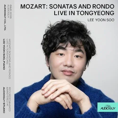 LEE YOON SOO / イ・ユンス / MOZART:SONATAS AND RONDO LIVE IN TONGYEONG
