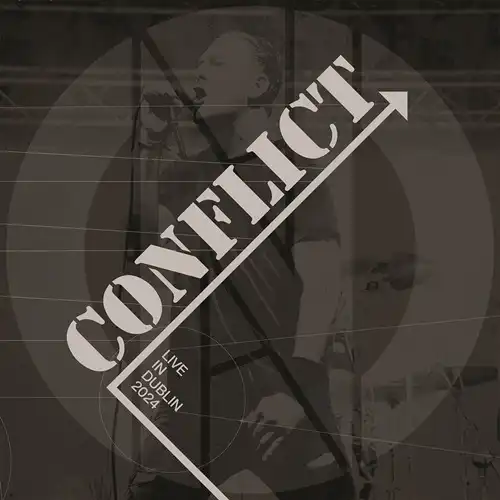 CONFLICT / コンフリクト / LIVE IN DUBLIN 2024