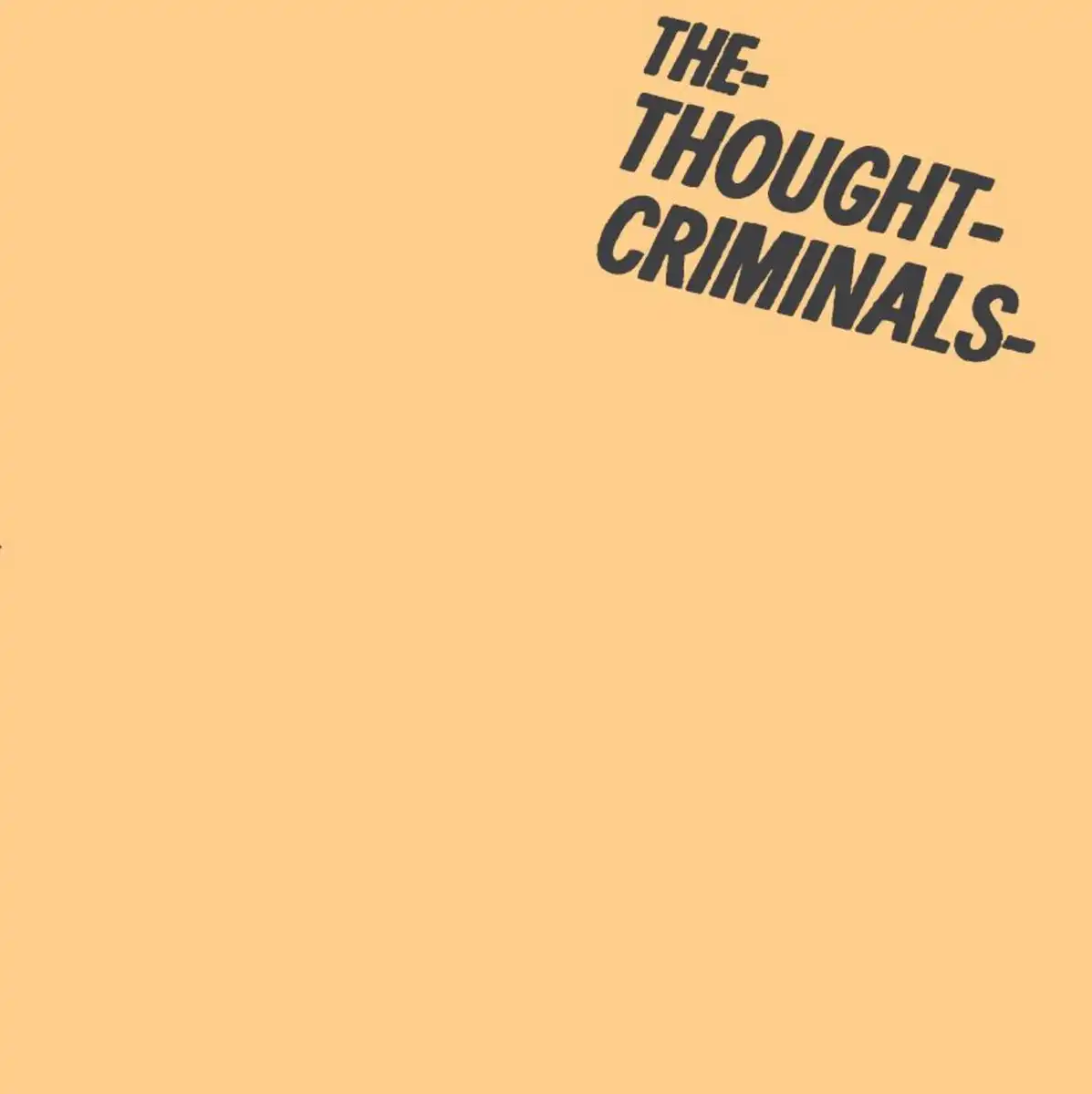 THOUGHT CRIMINALS / ソウトクリミナルズ / HILTON BOMBER (7")