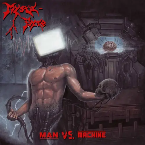MYSTIC FORCE / ミスティック・フォース / MAN VS. MACHINE / MAN VS. MACHINE 