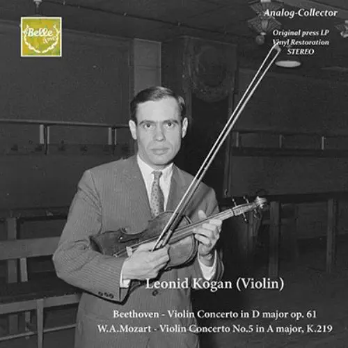 LEONID KOGAN / レオニード・コーガン / ベートーヴェン：ヴァイオリン協奏曲 / モーツァルト：ヴァイオリン協奏曲第5番