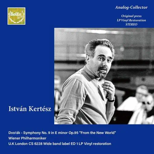 ISTVAN KERTESZ / イシュトヴァン・ケルテス / ドヴォルザーク：交響曲第9番